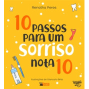 10 Passos Para Um Sorriso Nota 10