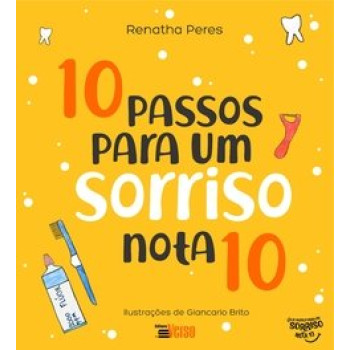 10 Passos Para Um Sorriso Nota 10