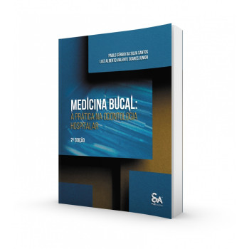 Medicina Bucal - A Prática Na odontologia Hospitalar Medicina Bucal - A Prática Na odontologia Hospitalar