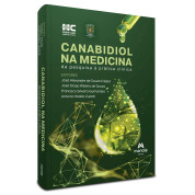 Canabidiol Na Medicina - 1ª Edição Da Pesquisa à Prática Clínica