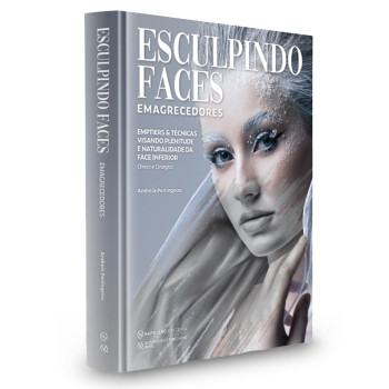 Esculpíndo Faces  Emagrecedores - Emptiers E Técnicas Visando A Plenitude E Naturalidade Da Face Inferior - Clínico E Cirúrgico 