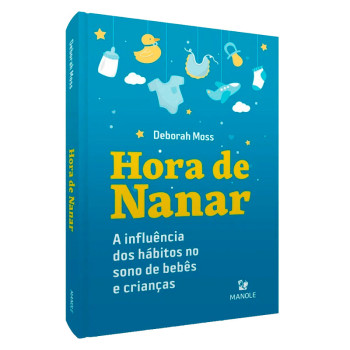 Hora De Nanar: A Influência Dos Hábitos No Sono De Bebês e Crianças 