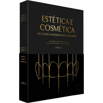 Estética e Cosmética em Clínica Restauradora