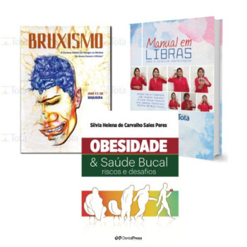 COMBO - Bruxismo + Manual em Libras + Obesidade e Saúde Bucal COMBO - Bruxismo + Manual em Libras + Obesidade e Saúde Bucal