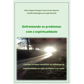 Enfretando os Problemas com a Espiritualidade 