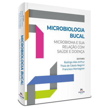 Microbiologia Bucal - Microbioma e Sua Relação Com Saúde E Doença