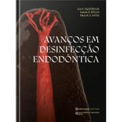 Avanços Em Desinfecção Endodôntica