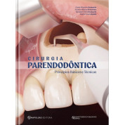 Cirurgia Parendodôntica - Princípios Básicos E Técnicas