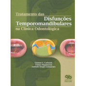 Tratamento das Disfunções Temporomandibulares na Clínica Odontológica