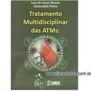 Tratamento Multidisciplinar das ATMs: