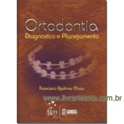 Ortodontia - Diagnóstico e Planejamento