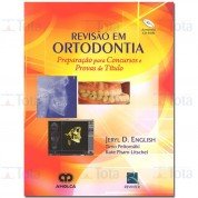 Revisão em Ortodontia - Preparação para Concursos e Provas de Título 