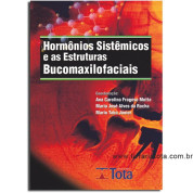 Hormônios Sistêmicos e as Estruturas Bucomaxilofaciais