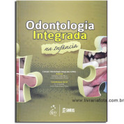 Odontologia Integrada na Infância