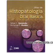 Atlas de Histopatologia Oral Básica
