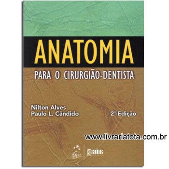 Anatomia para o Cirurgião-Dentista