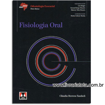 Fisiologia Oral - Série Abeno Fisiologia Oral - Série Abeno