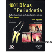 1001 Dicas em Periodontia - Da fundamentação biológica à prática clínica
