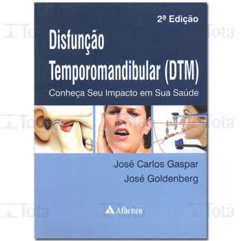Disfunção Temporamandibular (DTM)