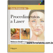 Guia Pratico de Procedimento a Laser 