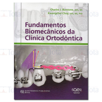 Fundamentos Biomecânicos da Clínica Ortodôntica