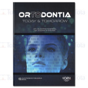Ortodontia: Today & Tomorrow