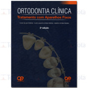 Ortodontia Clínica - Tratamento com Aparelhos Fixos