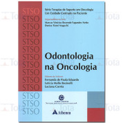 Odontologia na Oncologia - Série Terapias de Suporte em Oncologia - Um Cuidado Centrado no Paciente