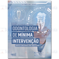 Odontologia de Mínima Intervenção - CIOSP Vol. 6