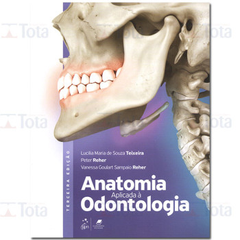 Anatomia Aplicada à Odontologia