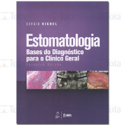 Estomatologia - Bases do Diagnóstico para o Clínico Geral