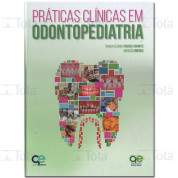 Práticas Clínicas Em Odontopediatria