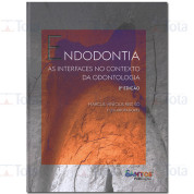 Endodontia as Interfaces no Contexto da Odontologia