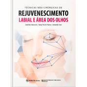 Técnicas não Cirúrgicas de Rejuvenescimento Labial e Área dos Olhos 