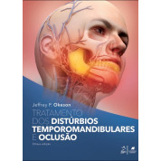 Tratamento dos Distúrbios Temporomandibulares e Oclusão