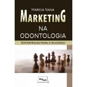 Marketing na Odontologia - Estratégias para o Sucesso