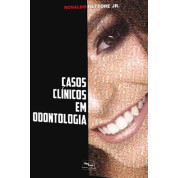 Casos Clínicos em Odontologia 
