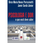 Psicologia e Dor - O que Você Deve Saber 